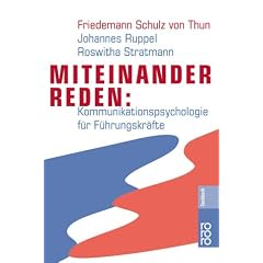 Miteinander reden. Kommunikationspsychologie f�r F�hrungskr�fte