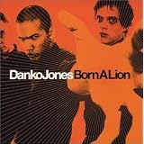 Born a Lionby Danko Jones