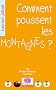 Comment poussent les montagnes ?