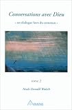 Conversations avec Dieu, tome 2