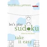Will Shortz Presents Let's Play Sudoku: Take It Easy