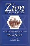cover of Zion in the Valley: The Jewish Community of St. Louis : The Twentieth Century