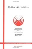 Children with Disabilities: A Longitudinal Study of Child Development and Parent Well-being: Monographs of the Society for Research on Child Development ... for Research in Child Development) (No. 3)