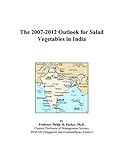 Search : The 2007-2012 Outlook for Salad Vegetables in India