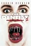 The Dentist 2: Brace Yourself