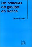 Revue Presses Universitaires de France - PUF  / Les Banques de groupe en France