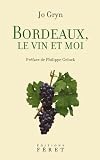 Revue Editions Féret  / Bordeaux, le vin et moi