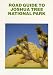 Road Guide to Joshua Tree National Park