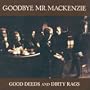Good Deeds & Dirty Rags