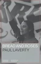 Bread and Roses