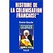 Histoire de la colonisation fran�aise