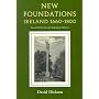 New Foundations: Ireland 1660-1800