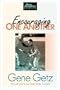 Encouraging One Another (One Another Books)