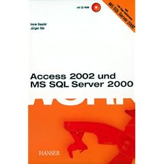 Access 2002 und MS SQL Server 2000