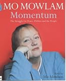 Momentum: The Struggle for Peace, Politics and the People