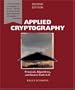Applied Cryptography: Protocols, Algorithms, and Source Code in C: Protocols, Algorithms and Source Code in C