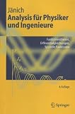 Analysis f&uuml;r Physiker und Ingenieure: Funktionentheorie, Differentialgleichungen, Spezielle Funktionen: Ein Lehrbuch f&uuml;r das zweite .. - Spezielle Funktionen (Springer-Lehrbuch) - Klaus J&auml;nich