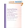 Assisted Living: Needs, Practices, and Policies in Residential Care for the Elderly