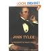 John Tyler : A President of Many Firsts