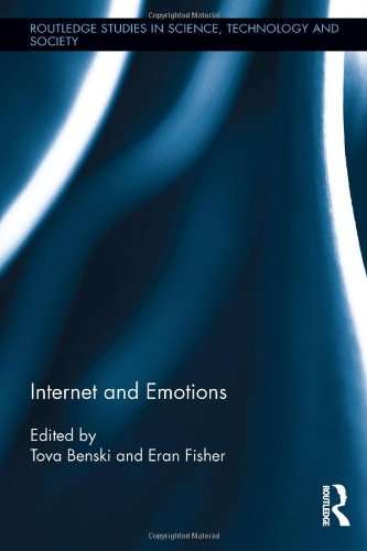 Internet and Emotions (Routledge Studies in Science, Technology and Society)