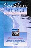 Caribbean Ports of Call: A Guide for Today's Cruise Passengers: Western Regions (Caribbean Ports of Call: Western Region)
