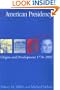 The American Presidency: Origins and Development, 1776-2002 (American Presidency) (American Presidency (CQ))