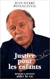 Justice pour les enfants par Rosenczveig
