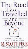 The Road Less Travelled and Beyond
 Spiritual Growth in an Age of Uncertainty,
M.Scott Peck