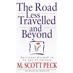 The Road Less Travelled and Beyond: Spiritual Growth in an Age of Uncertainty