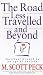 The Road Less Travelled and Beyond: Spiritual Growth in an Age of Uncertainty