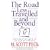 The Road Less Travelled and Beyond: Spiritual Growth in an Age of Uncertainty