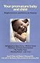 Your Premature Baby and Child Your Premature Baby and Child