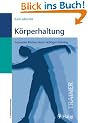 K�rperhaltung: Gesunder R�cken durch richtiges Training