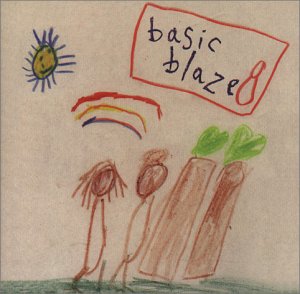 Blaze - Basic Blaze - Zortam Music