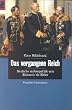 Das vergangene Reich