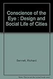 The conscience of the eye : the design and social life of cities