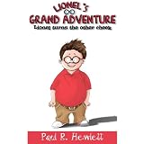 Lionel's Grand Adventure (Lionel Turns the Other Cheek) ~ Paul R. Hewlett