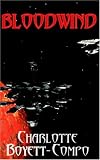 Bloodwind, Book One, Wind Demon Trilogy