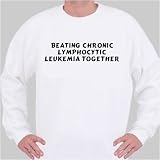Beating Chronic Lymphocytic Leukemia Together Sweatshirt Medium White