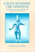 Encountering the Goddess (Hindu Series)