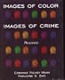 Images of Color, Images of Crime: Readings