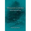 William Cowper: Selected Poetry and Prose