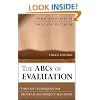 The ABCs of Evaluation: Timeless Techniques for Program and Project Managers