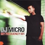 Revue DJ Micro  / My Frequency