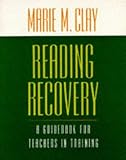 Reading Recovery: A Guidebook for Teachers in Training