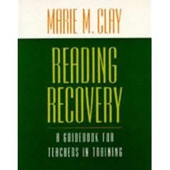Reading Recovery: A Guidebook for Teachers in Training (GHPD)