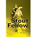 Stout Fellow: A Guide Through Nero Wolfe's World