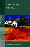 O Pioneers! (Barnes & Noble Classics Series)