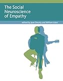 The social neuroscience of empathy