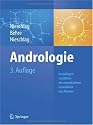 Andrologie: Grundlagen und Klinik der reproduktiven Gesundheit des Mannes